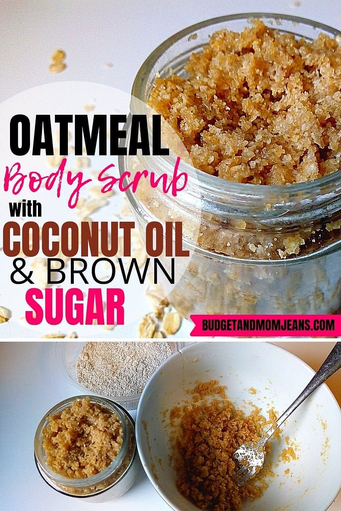 How To Make A DIY Oatmeal Brown Sugar Scrub Budget & Mom Jeans